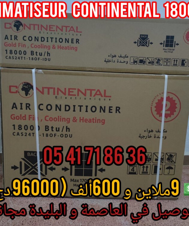 climatiseur 18000 BTU CONTINENTAL T1